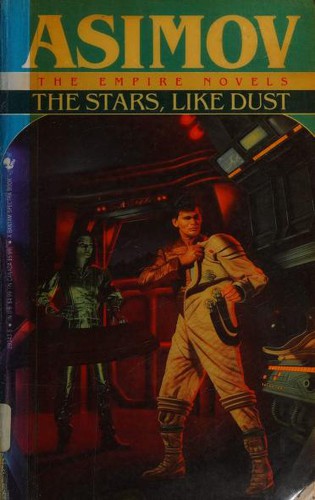 The Stars, Like Dust (Paperback, 1991, Bantam Books)