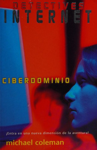 Michael Coleman: Ciberdominio (Paperback, Spanish language, 1996, Ediciones B)