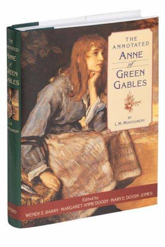 Lucy Maud Montgomery: The annotated Anne of Green Gables (1997, Oxford University Press)