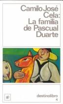 La familia de Pascual Duarte (Spanish language, 1995, Ediciones Destino)