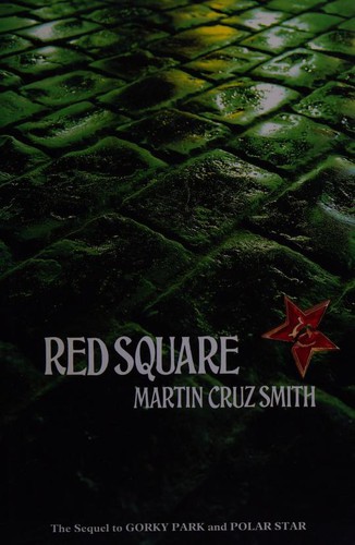 Martin Cruz Smith: Red Square (1992, Harvill)