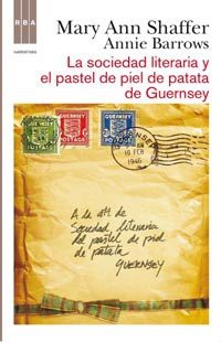 Mary Ann Shaffer, SANDRA CAMPOS VERDAGUER: La sociedad literaria y el pastel de piel de patata (Paperback, Spanish language, RBA Libros)