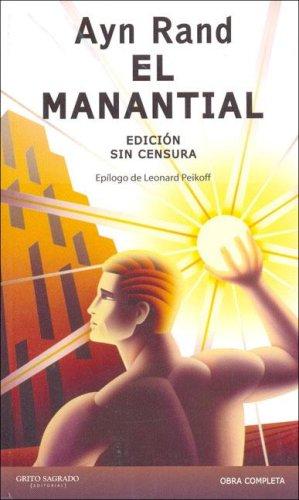 Ayn Rand: El Manantial (Paperback, Spanish language, 2006, Grito Sagrado)