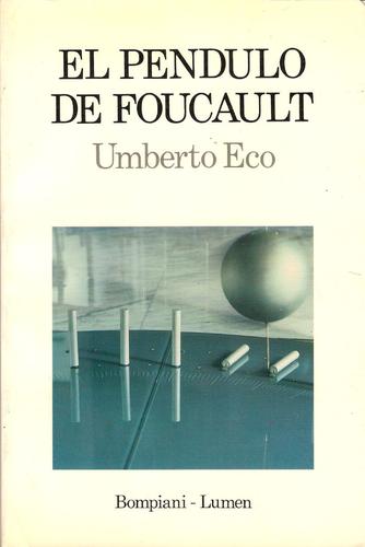 Umberto Eco: El Pendulo de Foucault (Paperback, Spanish language, 2000, Lumen Espana)