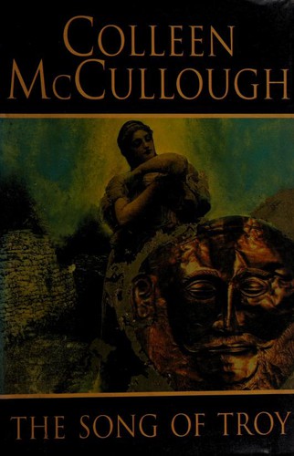 Colleen McCullough: The song of Troy (1999, Orion)