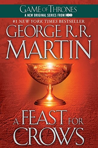 George R. R. Martin: A Feast for Crows (A Song of Ice and Fire, Book 4) (2007, Bantam)