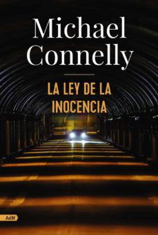 Michael Connelly: La ley de la inocencia (2021, Alianza de Novelas)