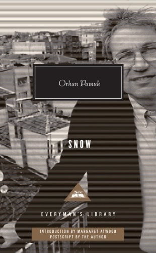 Orhan Pamuk: Snow (Hardcover, Everyman Paperback Classics)