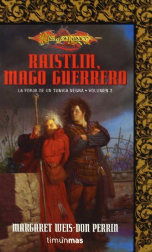 Tracy Hickman: Raistlin, mago guerrero (Paperback, Timun Mas)