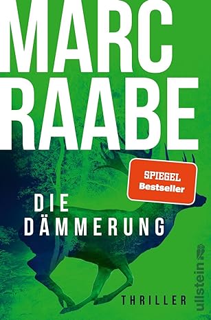 Marc Raabe: Die Dämmerung (Paperback, Deutsch language, ullstein)