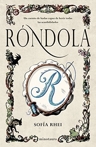 Sofia Rhei: Róndola (Hardcover, 2016, Minotauro, MINOTAURO)