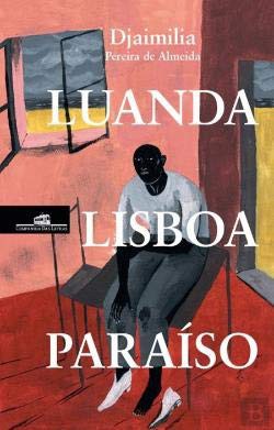 Djaimilia Pereira De Almeida: Luanda, Lisboa, Paraíso (Companhia das Letras)