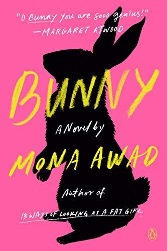 Mona Awad: Bunny (2020)