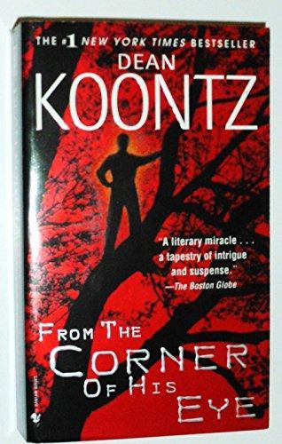 Dean Koontz: From the Corner of His Eye