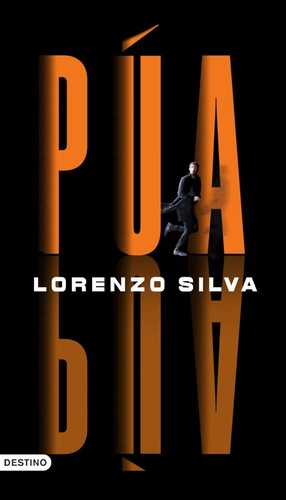 Lorenzo Silva: Púa (2023, Destino)