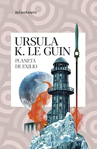 Ursula K. Le Guin, Rafael Marín: Planeta de exilio (Paperback, Minotauro)