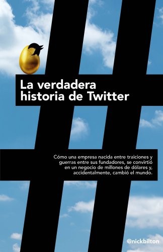 Nick Bilton, Isabel Murillo Fort: La verdadera historia de Twitter (Paperback, Gestión 2000, Gestion 2000)