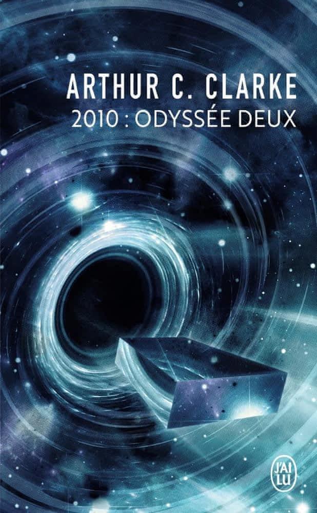 Arthur C. Clarke: 2010, odyssée deux (French language, 2002)