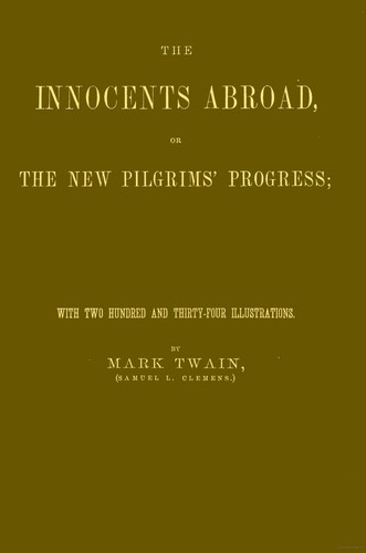 Mark Twain: The Innocents Abroad (American Publishing Company)