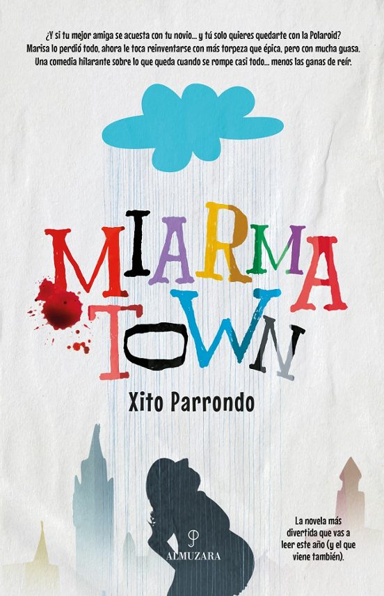Xito Parrondo: Miarma town (Paperback, Español language, 2025, Almuzara)