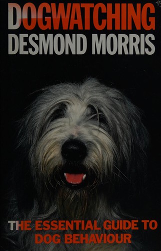 Desmond Morris: Dogwatching (1986, J. Cape, Jonathan Cape)