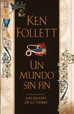 Ken Follett: Un mundo sin fin - 1. ed. (2007, Plaza & Janés Editores Colombia)