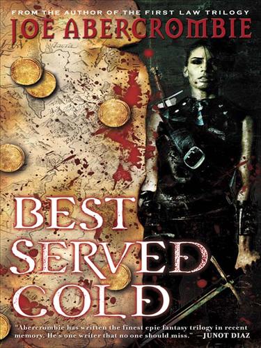 Joe Abercrombie: Best Served Cold (EBook, 2009, Orbit)