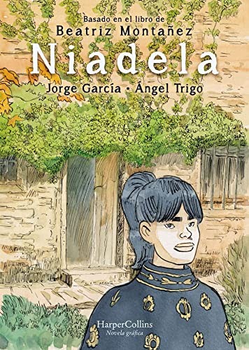 Beatriz Montañez: Niadela (Hardcover, HarperCollins)