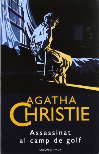 Agatha Christie: Assassinat al camp de golf (Paperback, 2001, Proa)