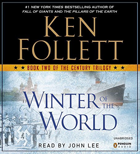 John Lee, Ken Follett: Winter of the World (AudiobookFormat, 2012, Penguin Audio)