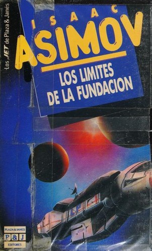 Los Limites De La Fundacion (Paperback, Spanish language, 2002, Plaza & Janes Editores, S.A.)