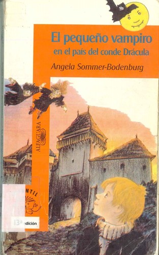 Angela Sommer-Bodenburg: El Pequeno Vampiro en el pais del Conde Drácula (Paperback, Spanish language, 1999, Alfaguara)