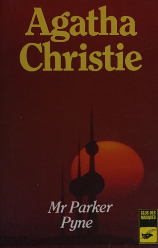 Agatha Christie: Mr. Parker Pyne, professeur de bonheur (French language, 1986, Librairie des Champs-Elysées)