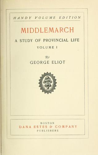 George Eliot: Middlemarch (Dana Estes)