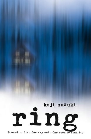 Kōji Suzuki: The Ring (Hardcover, 2003, HarperCollins, HarperCollins Publishers Ltd)