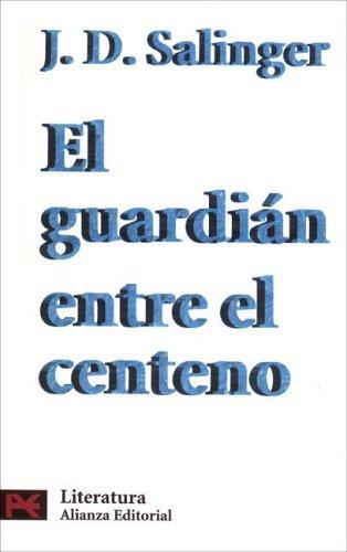 El guardián entre el centeno (Spanish language, 1998)