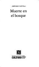 Amparo Dávila: Muerte en el bosque (Spanish language, 1985, Secretaria de Educación Publica, Cultura SEP)