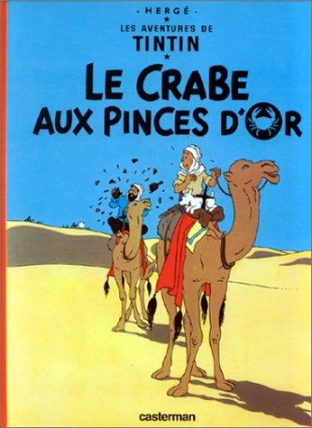 Hergé: Le crabe aux pinces d'or. (Hardcover, French language, 1960, Casterman)