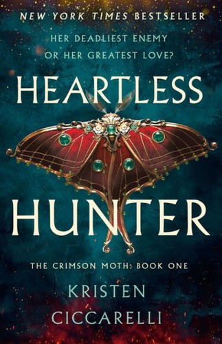 Kristen Ciccarelli: Heartless Hunter (Hardcover, Wednesday Books)