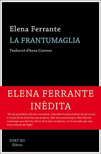 Elena Ferrante: La frantumaglia (Paperback, Navona)