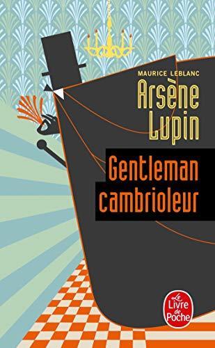 Maurice Leblanc: Arsene Lupin Gentleman Cambrioleur (French language, 1972, Le Livre de poche)