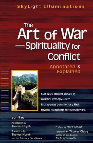 Sun Tzu, Thomas Huynh: The art of war-- spirituality for conflict (Paperback, 2008, SkyLight Paths Pub.)