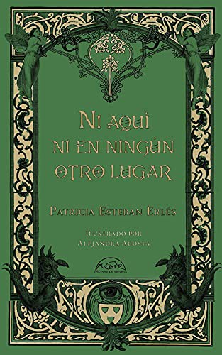 Patricia Esteban Erlés: Ni aquí ni en ningún otro lugar (Hardcover, 2021, Páginas de espuma SL)