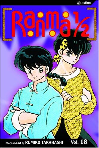 Rumiko Takahashi: Ranma 1/2, Vol. 18 (Paperback, 2005, VIZ Media LLC)