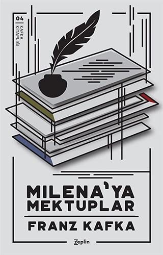 Franz Kafka: Milena'ya Mektuplar (Paperback, Zeplin Kitap)