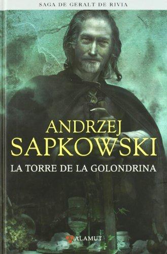 Andrzej Sapkowski: La Torre de la Golondrina (Spanish language)