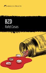 Rafel Casas: BZD (català language, 2025, Llibres del delicte)