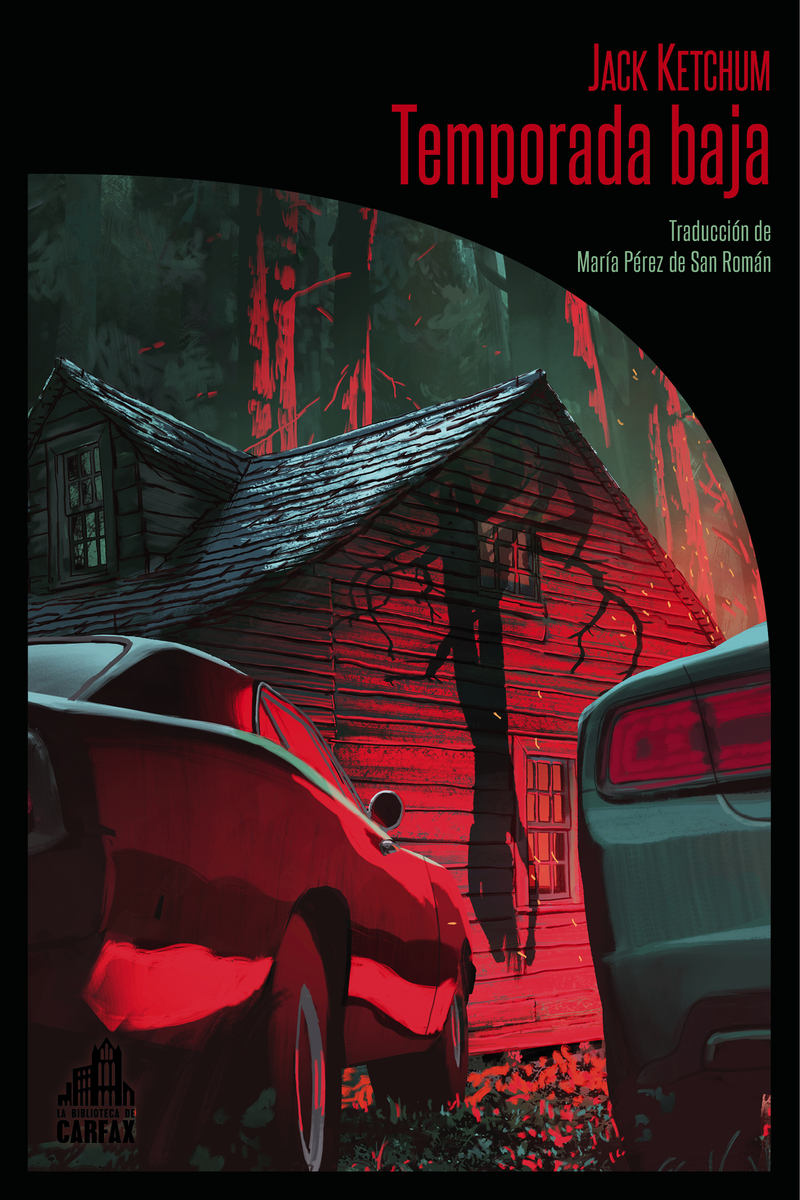 Jack Ketchum, María Pilar San Román: Temporada baja (Paperback, Español language, 2024, La Biblioteca de Carfax)