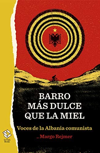 Margo Rejmer: Barro más dulce que la miel (Paperback, Spanish language, 2020, La Caja Books)