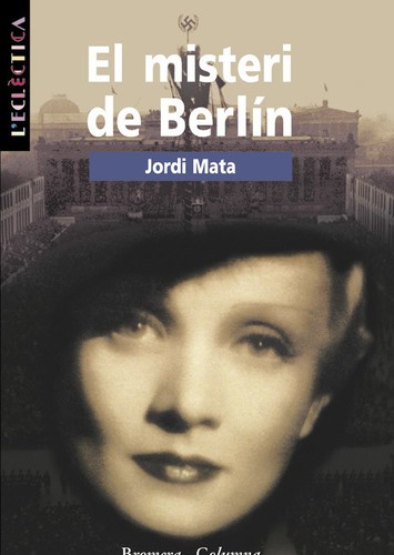 Jordi Mata: El misteri de Berlín (Catalan language, 1997, Bromera)